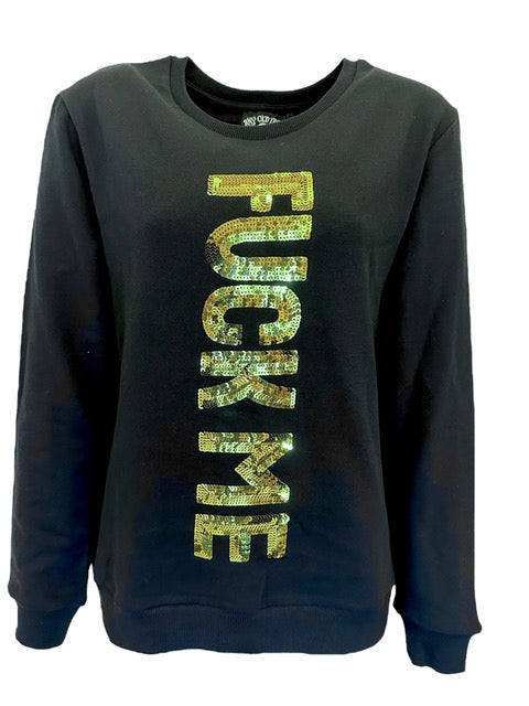 F Me Sweatshirt