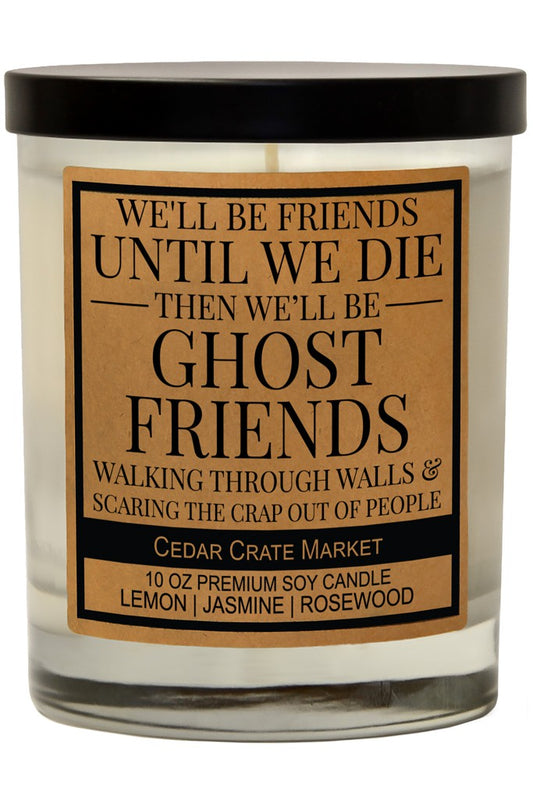 We'll Be Ghost Friends Soy Candle