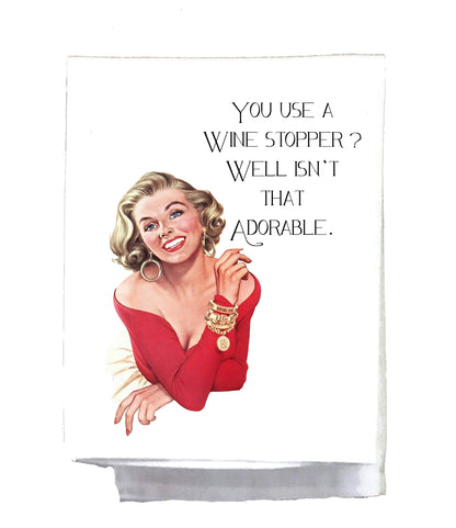 Tea Towel - Wine Stopper