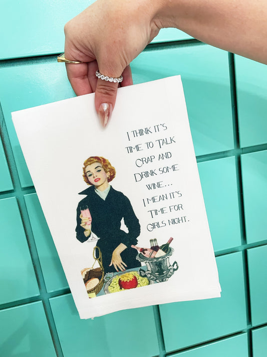 Tea Towel - Talk Crap and Drink Wine