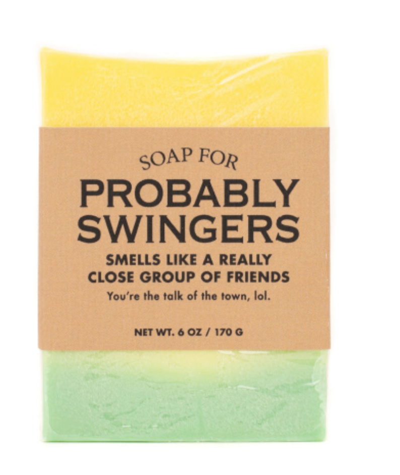 Soap for Probably Swingers