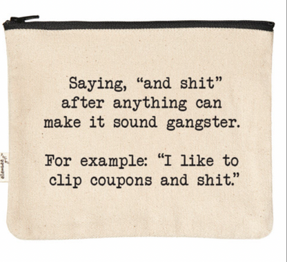 Elle Pouches * Multiple Sayings *FINAL SALE