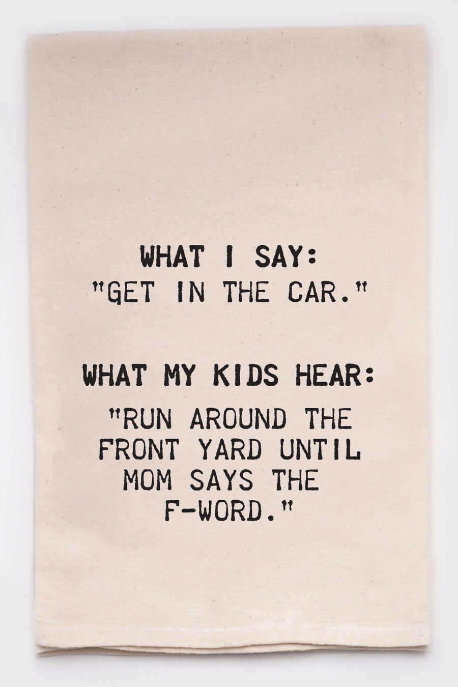 Get In The Car Kitchen Towel