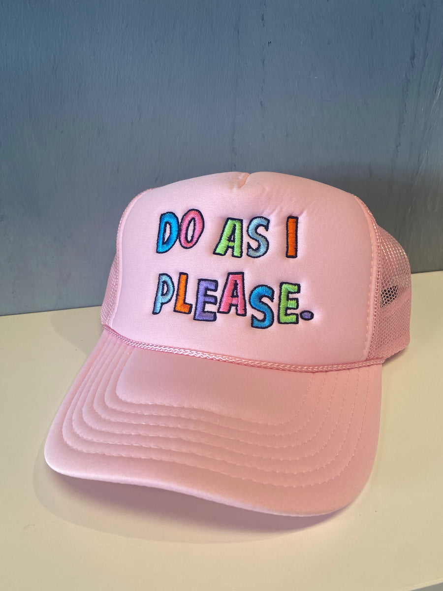 Do As I Please Hat